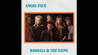 Rossall And The Gang - Angel Face