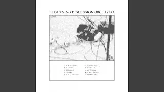 F.E. Denning Descension Orcestra, Pt. B