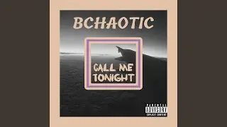 Call me Tonight