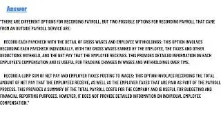 You need to record payroll that came from an outside payroll service.