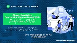 Clover Hospitality: The Future of Upscale Dining | POS, Omni-Commerce & Checkless Payments Explained