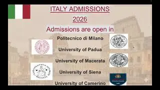 Italy Admissions 2026, PolitecnicoMilano, Padova, Siena, Macerata, Camerino Universities,