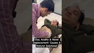Gas, Acidity & Navel Displacement: Causes & Natural Solutions #ytshorts  #trend #shortfeed