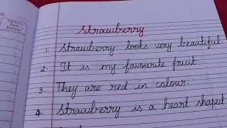 10 LINES ABOUT STRAWBERRY 🍓 || ESSAY ABOUT FAVOURITE FRUIT STRAWBERRY