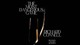 Most Dangerous Game - Richard Connell