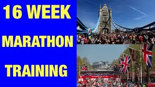 16 WEEK MARATHON TRAINING // How to train for a marathon // London Marathon 16 week training plan