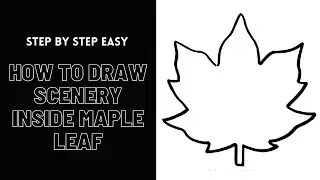 3 Scenery drawing inside Maple leaf with | BRUSH PEN | ITHATHA AND ME
