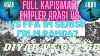 AGARZ| VS-FFA 1M SERİSİ ~ FRLM.RAMO47/FUL KAPIŞMALI Y&Ouml;NETİM FRLM:) DİYAR VS.GSZ SESLİ #1