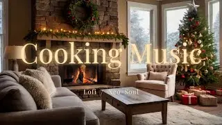 Cooking Music &bull; Christmas Lofi with Neo-Soul Vibes (1 Hour)