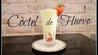 Còctel de Huevo ∆ Cocina Peruana