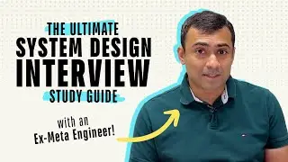 The ULTIMATE 2025 System Design Interview Study Guide (with an Ex-Meta Engineer)