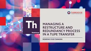 ThinkHouse TUPE Club &mdash; Управление процессом реструктуризации и сокращения штата при переводе TUPE
