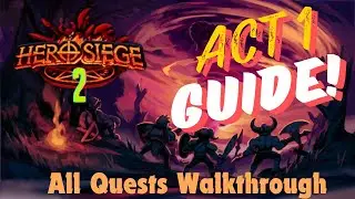 Hero Siege 2: Act 1 Guide