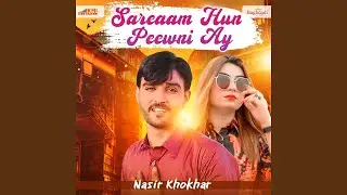 Sareaam Hun Peewni Ay