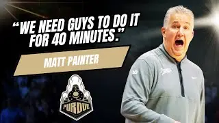 Matt Painter After Losing To Indiana: 