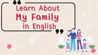 About My Family in English | Me and My Family | My Family Essay in English | My Little Family