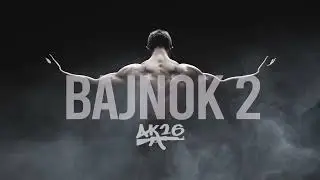 AK26 - BAJNOK 2 (OFFICIAL AUDIO)