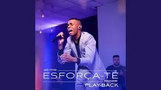 Esfor&ccedil;a-te (Playback)