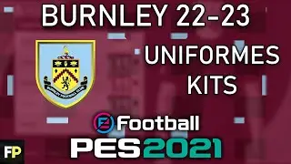 PES 2021 - Uniformes/kits Burnley (22-23) Xbox