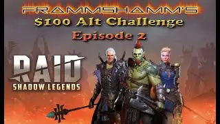 Raid: Shadow Legends - Under $100 Alt Challenge - Ep. 2