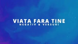 Viata fara Tine || Negativ & Versuri (Grupul Eldad)