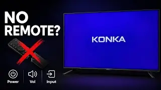 2023 Как включить/выключить телевизор KONKA без пульта дистанционного управления! А также как нас...