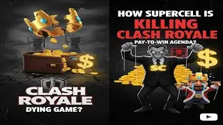 How Supercell Is Killing Clash Royale (Greed, Updates & Player Decline)