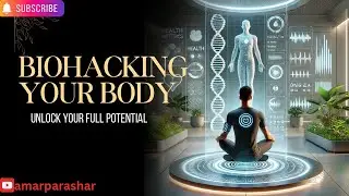 Biohacking Your Body: Unlock Your Full Potential || #biohackingsuccess #biohackingtips