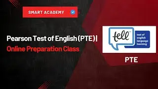 Pearson Test of English (PTE) | Online Preparation Class 2082 | Smart Academy