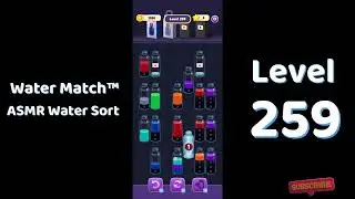 Water Match Level 259 Walkthrough 💧🎮 | Water Match ASMR Water Sort | Solutionguruji