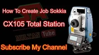 How To Create job Total Station Sokkia CX105 Levling & Centring