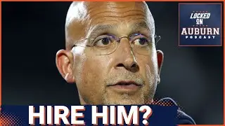 INTERESTING: James Franklin makes SO MUCH SENSE if he's Auburn's next head football coach