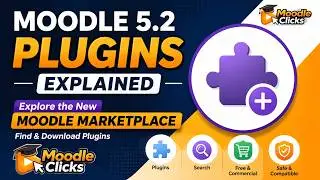 Moodle 5.2 Plugins Explained | Explore the New Moodle Marketplace | Find & Download Moodle Plugins
