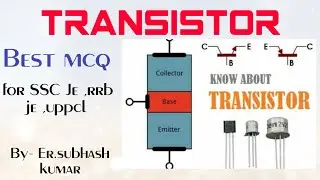 Transistor best mcq for SSC Je ,rrb je ,uppcl