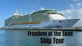 Freedom of the Seas Ship Tour July 2025