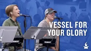 Vessel for Your Glory (Spontaneous) -- The Prayer Room Live Moment