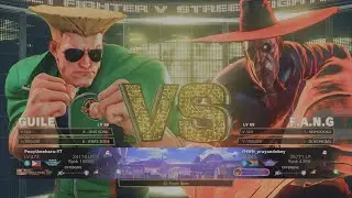 Guile VS F.A.N.G (YHWH_prayandobey) | Street Fighter V: Champion Edition