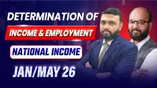 Determination of Income & Employment | National Income | CA Foundation Eco Ch-6 | CA Fond Jan/May 26