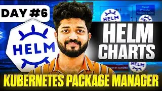 День 6 &mdash; Полное руководство по Helm Chart: от новичка до эксперта за 20 минут | Бесплатная серия Kubernetes