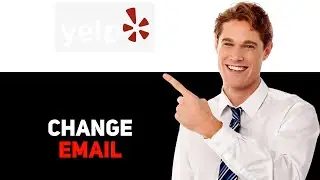 How To Change Email On Yelp 2025