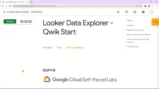 Looker Data Explorer - Qwik Start | GSP718 | Solution