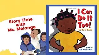 I Can Do It Too! by Karen Baicker #multiculturaleducation  #diversepicturebooks