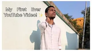 My first ever YouTube video ! ✨||Devjeet Baskey||