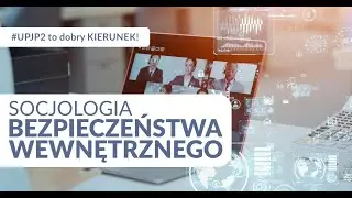Socjologia bezpieczeństwa wewnętrznego