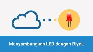 Project 1 Menyambungkan Led dengan Blynk