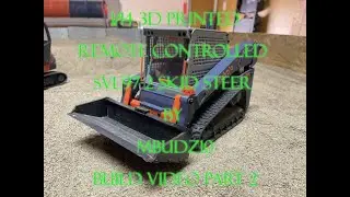 1/14 RC SVL97-2 Skid Steer Build Video Part 2