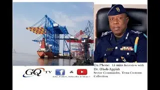 The State of Ghana Port 2019 I  Interview with Sector Commander Dr. Appaih