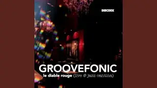 Le Diable Rouge (Live @ Jazz Cantina)