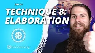 Day 21: Elaboration | How to Learn Anything Course