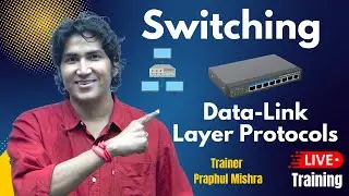 Master Network Switching | Data-Link(Layer-2) Protocols
